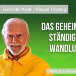 Das Geheimnis ständiger Wandlung