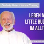 Leben als Little Buddha im Alltag