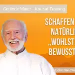 Schaffen Sie ein natürliches Wohlstands-Bewusstsein
