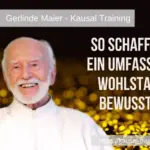 So schaffen Sie ein umfassendes Wohlstands-Bewusstsein