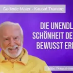 Die unendliche Schönheit des JETZT bewusst erleben