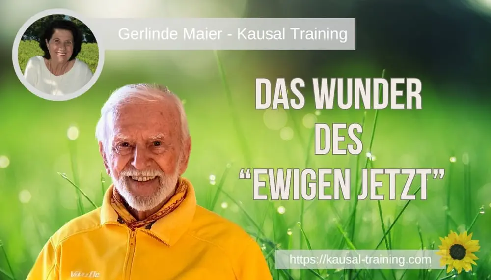 Titelbild „Das Wunder des ewigen Jetzt“: Kurt Tepperwein vor grüner Wiese, oben links ein Porträt von Gerlinde Maier