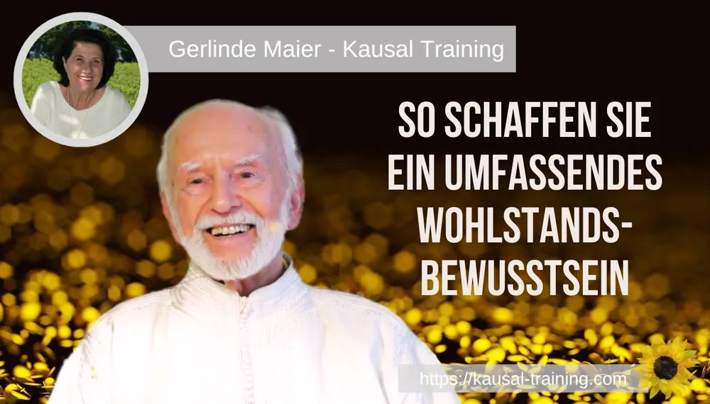 Titelbild „So schaffen Sie ein umfassendes Wohlstands-Bewusstsein“: Kurt Tepperwein vor goldenen Lichtern, oben links ein Porträt von Gerlinde Maier