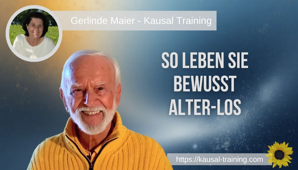 Titelbild "So leben Sie bewusst Alter-los" mit Kurt Tepperwein im Vordergrund