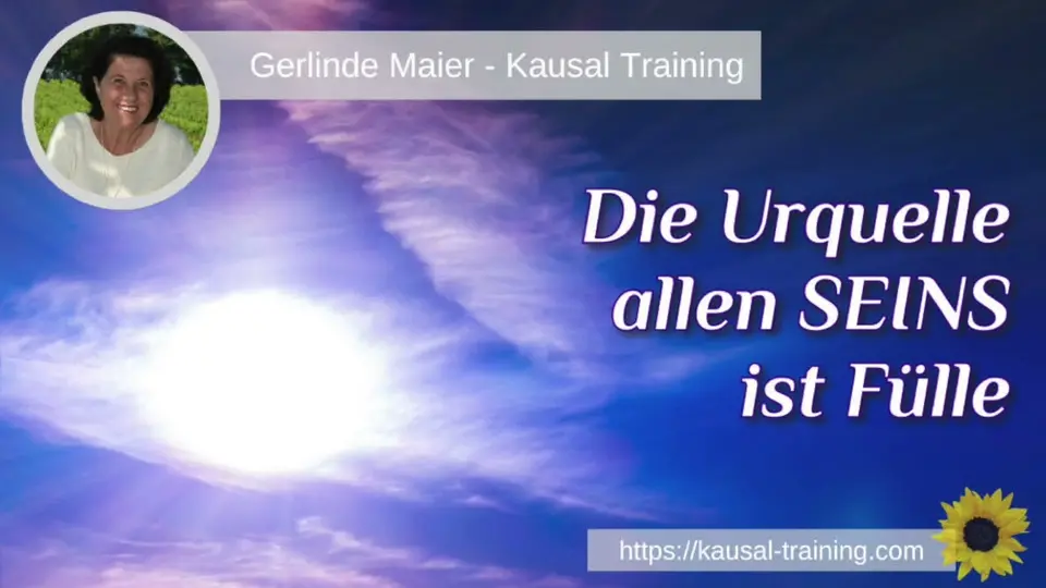 Mediation  -  Die Urquelle allen SEINS ist Fülle