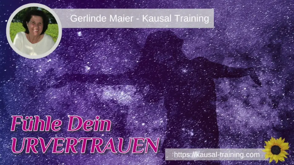 Meditation -   Fühle Dein URVERTRAUEN